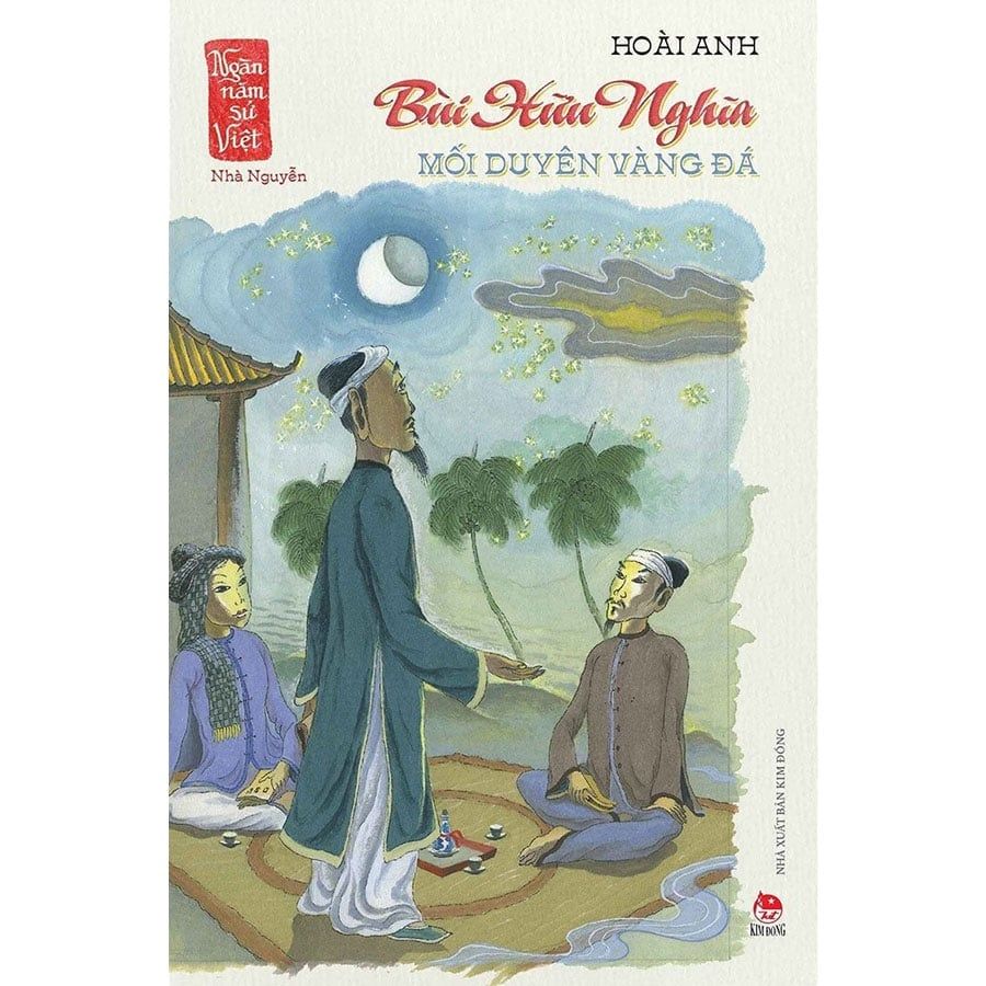 Ngàn Năm Sử Việt - Nhà Nguyễn - Bùi Hữu Nghĩa Mối Duyên Vàng Đá