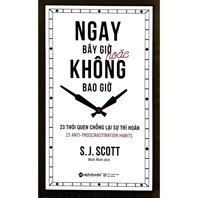 Ngay Bây Giờ Hoặc Không Bao Giờ
