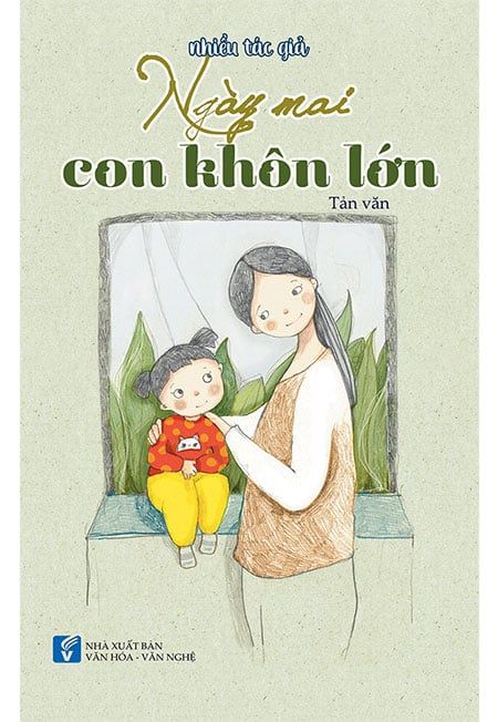 Ngày Mai Con Khôn Lớn