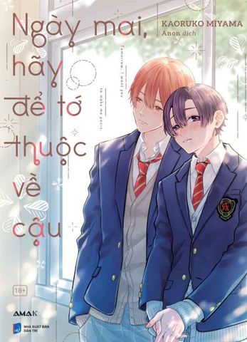 Ngày Mai, Hãy Để Tớ Thuộc Về Cậu