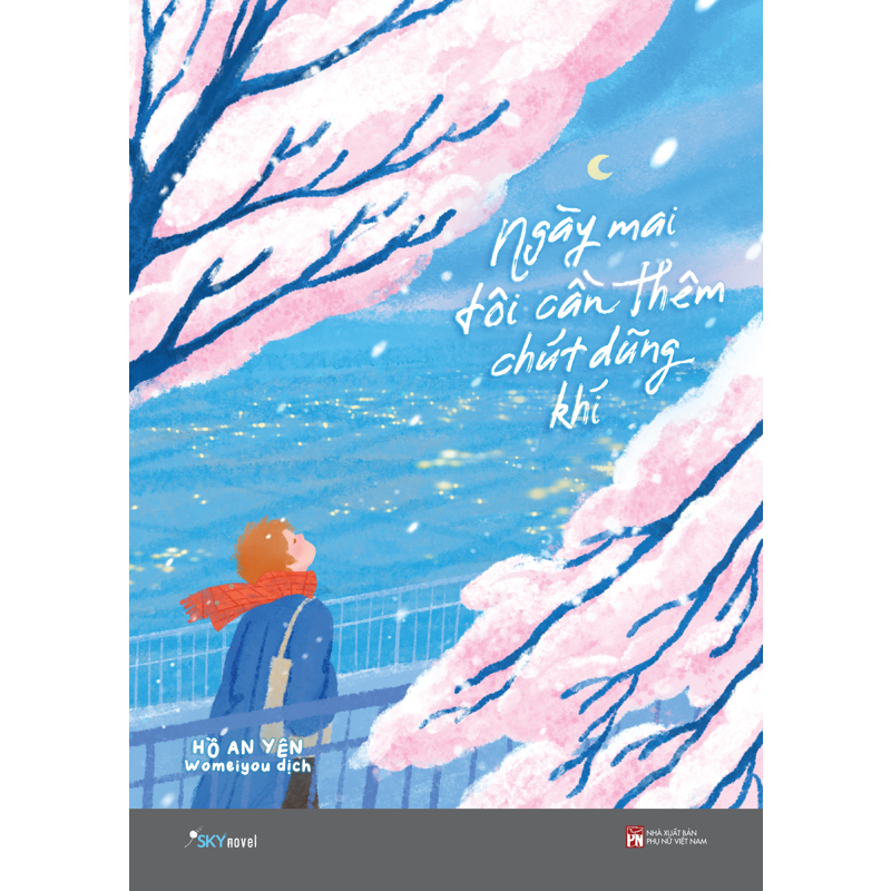 Ngày Mai Tôi Cần Thêm Chút Dũng Khí