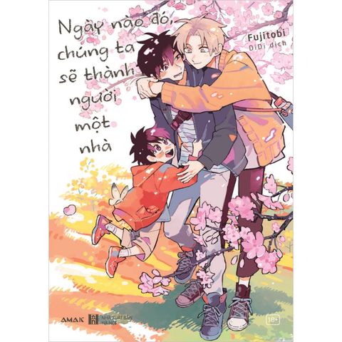 Ngày Nào Đó, Chúng Ta Sẽ Thành Người Một Nhà