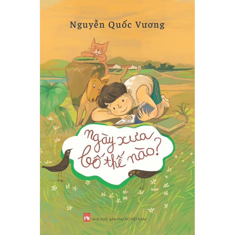 Ngày Xưa Bố Thế Nào ?