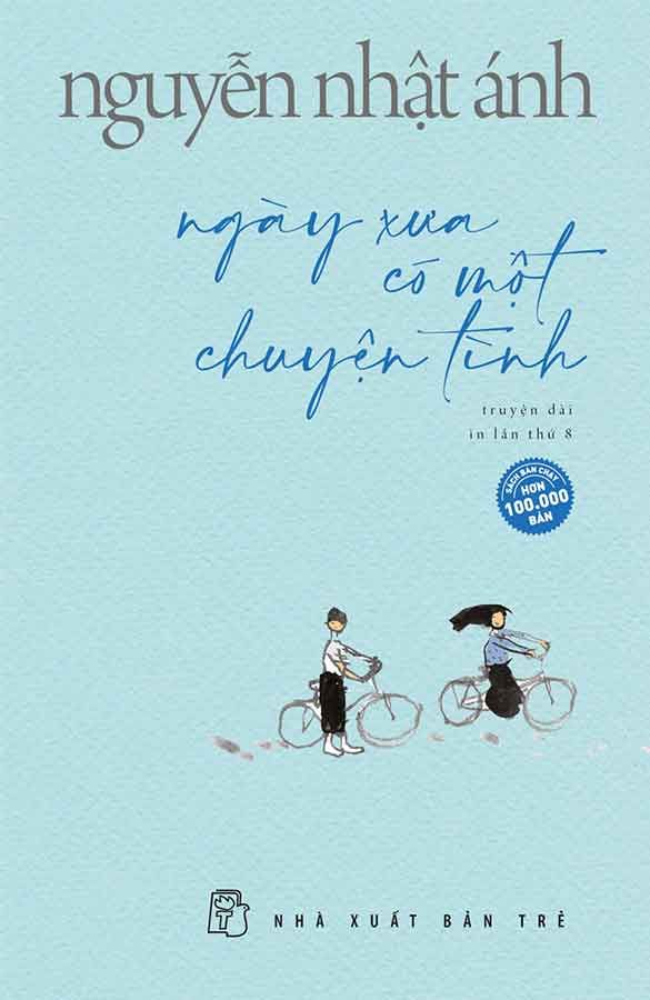 Ngày Xưa Có Một Chuyện Tình (Tái bản năm 2020)