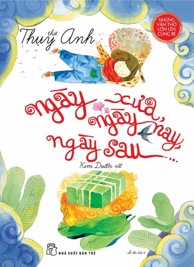 Thơ Thụy Anh - Ngày Xưa, Ngày Nay, Ngày Sau... (Tái bản năm 2022)