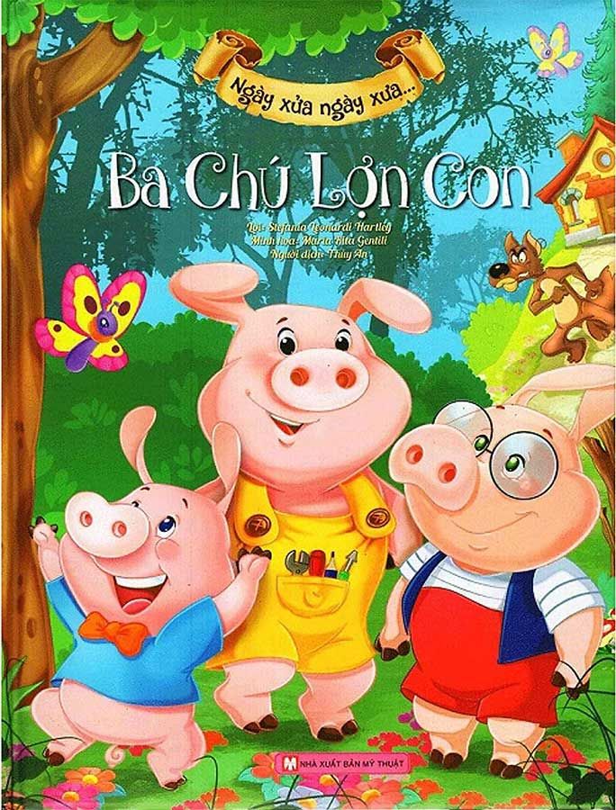 Ngày Xửa Ngày Xưa - Ba Chú Lợn Con (Tái bản năm 2024)
