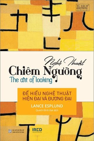 Nghệ Thuật Chiêm Ngưỡng - Để Hiểu Nghệ Thuật Hiện Đại Và Đương Đại