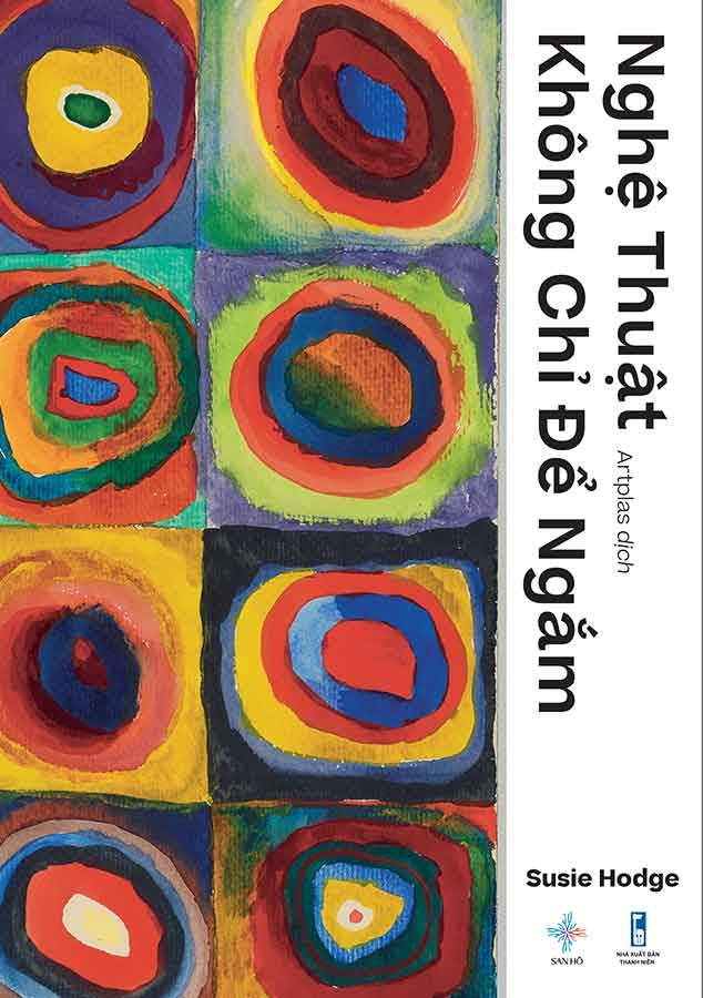 Nghệ Thuật Không Chỉ Để Ngắm