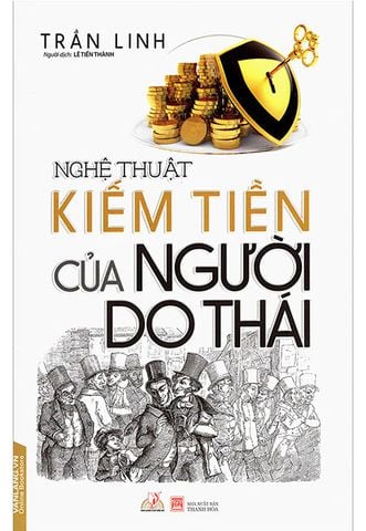 Nghệ Thuật Kiếm Tiền Của Người Do Thái (Tái bản năm 2020)