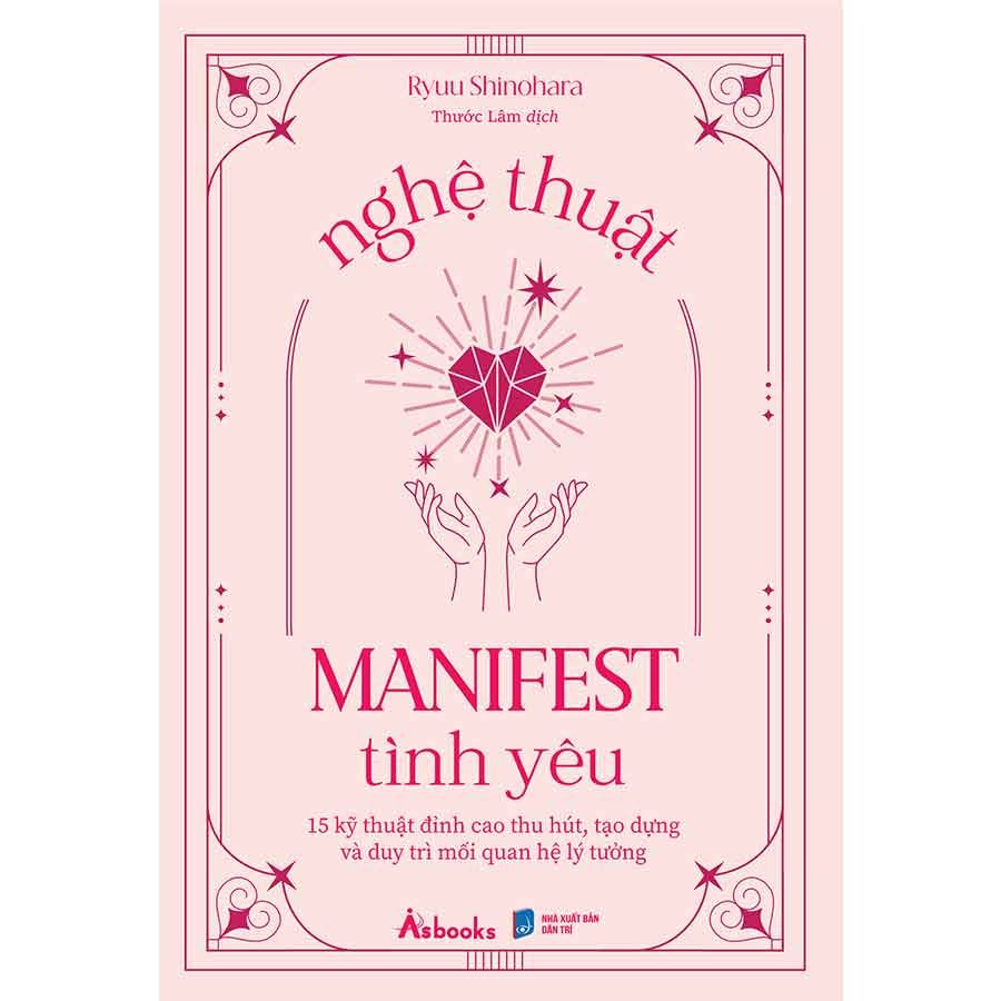 Nghệ Thuật Manifest Tình Yêu