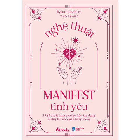 Nghệ Thuật Manifest Tình Yêu