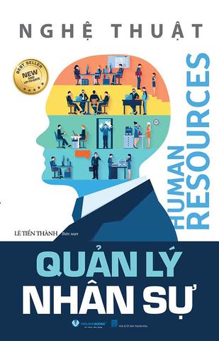 Nghệ Thuật Quản Lý Nhân Sự (Tái bản năm 2024)