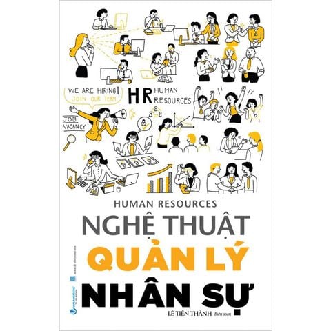 Nghệ Thuật Quản Lý Nhân Sự (Tái bản năm 2025)