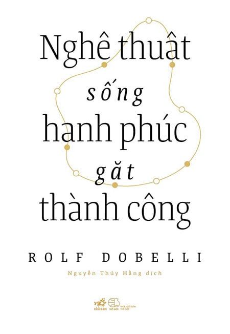 Nghệ Thuật Sống Hạnh Phúc Gặt Thành Công