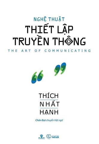 [Hết Hàng]Nghệ Thuật Thiết Lập Truyền Thông (Tái bản năm 2021)