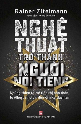 Nghệ Thuật Trở Thành Người Nổi Tiếng