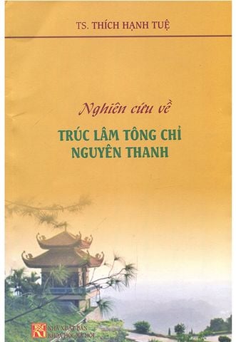 Nghiên Cứu Về Trúc Lâm Tông Chỉ Nguyên Thanh