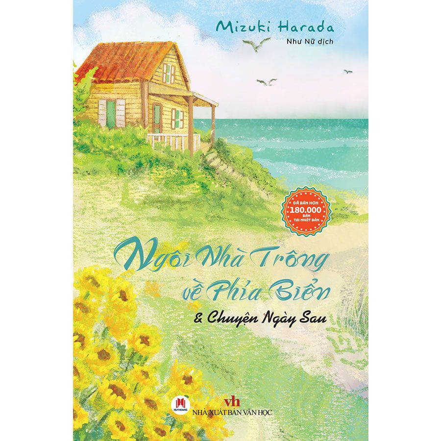 Ngôi Nhà Trông Về Phía Biển Và Chuyện Ngày Sau