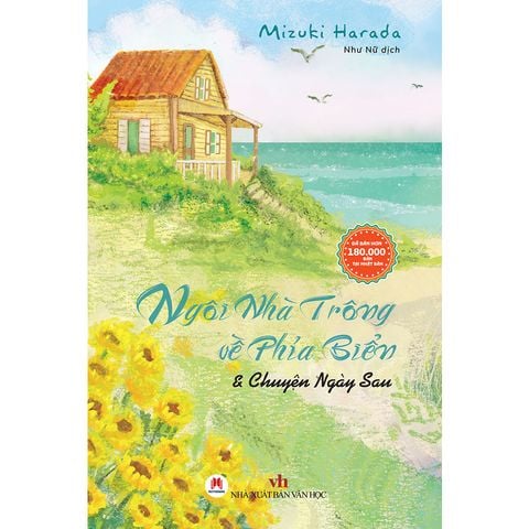 Ngôi Nhà Trông Về Phía Biển Và Chuyện Ngày Sau