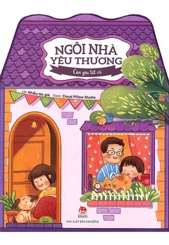 Ngôi Nhà Yêu Thương - Con Yêu Tất Cả