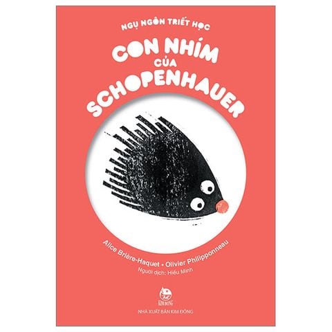 Ngụ Ngôn Triết Học - Con Nhím Của Schopenhauer