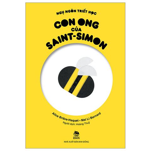 Ngụ Ngôn Triết Học - Con Ong Của Saint-Simon