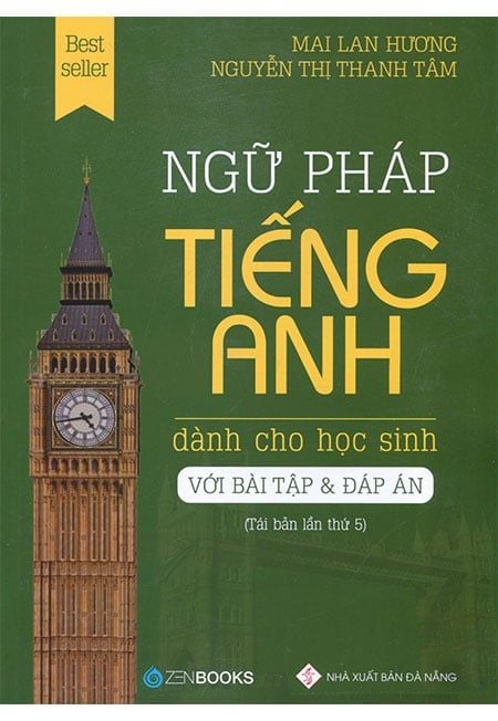 Ngữ Pháp Tiếng Anh Dành Cho Học Sinh Với Bài Tập Và Đáp Án (Tái bản năm 2019)