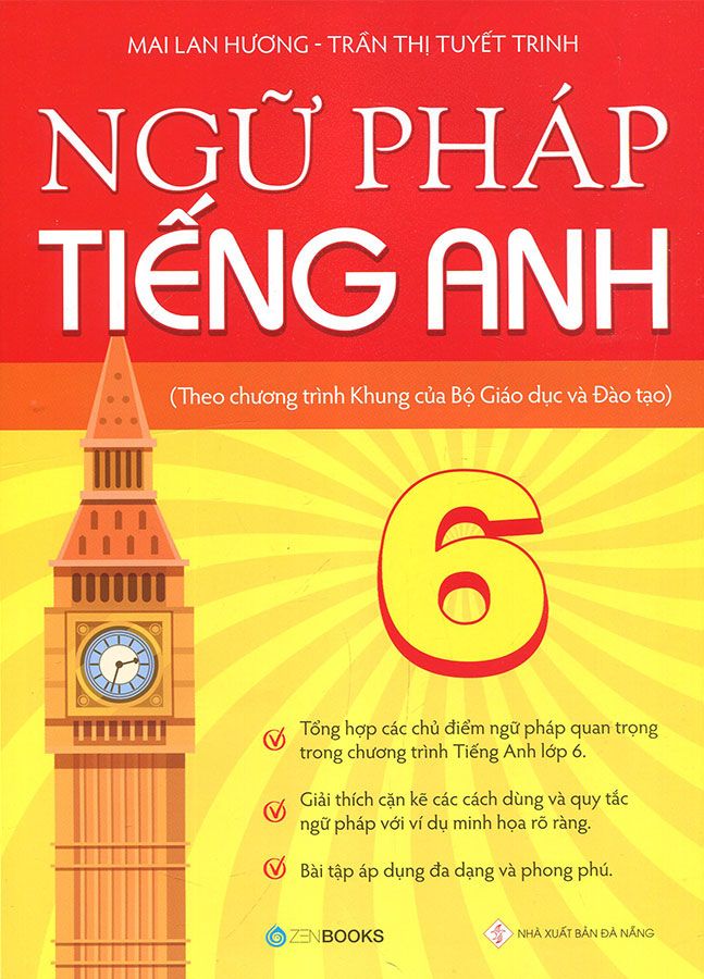 Ngữ Pháp Tiếng Anh Lớp 6 (Theo chương trình Khung của Bộ Giáo dục và Đào tạo)