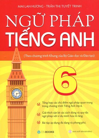 Ngữ Pháp Tiếng Anh Lớp 6 (Theo chương trình Khung của Bộ Giáo dục và Đào tạo)