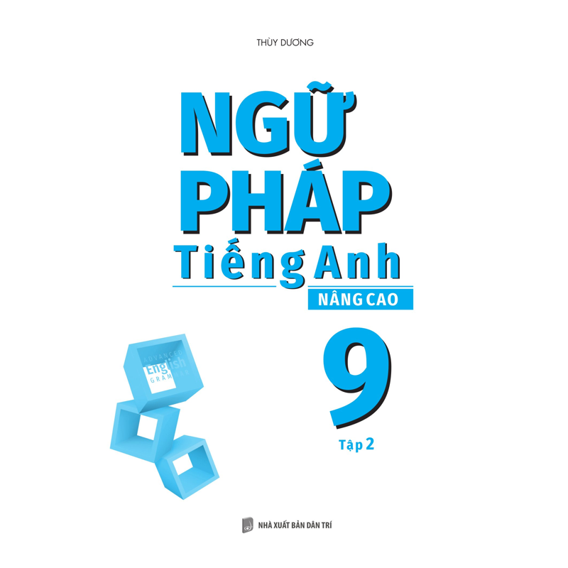 Ngữ Pháp Tiếng Anh Nâng Cao 9 Tập 2
