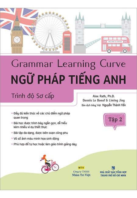 Grammar Learning Curve - Ngữ Pháp Tiếng Anh - Trình Độ Sơ Cấp (Tập 2)