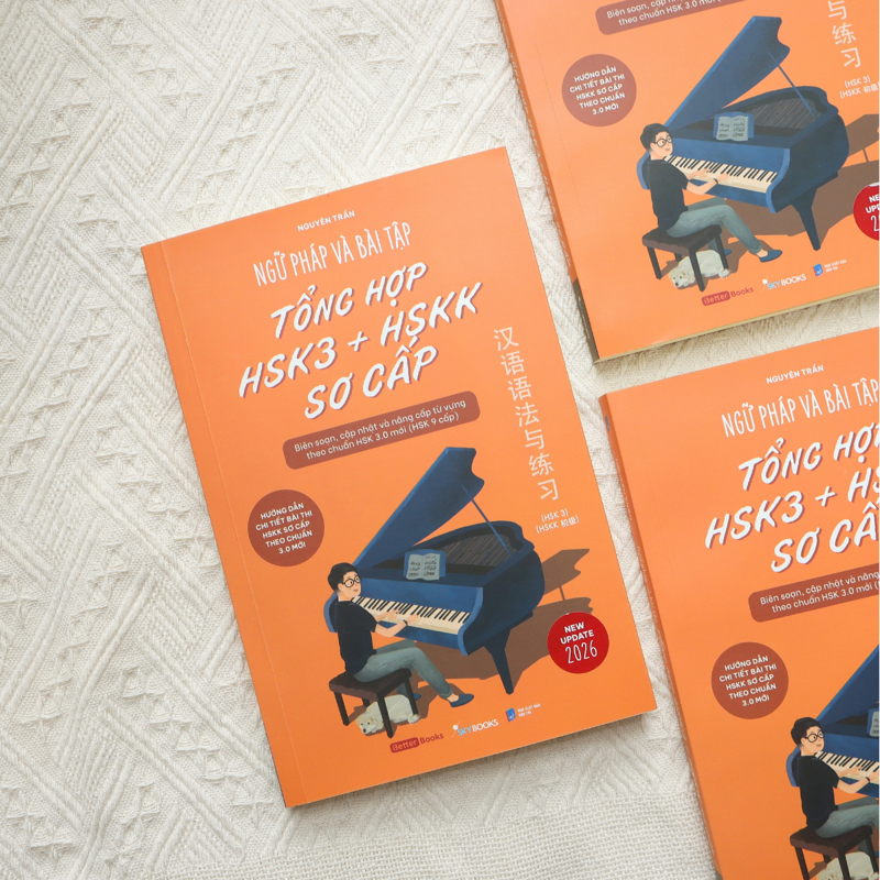 Ngữ Pháp Và Bài Tập Tổng Hợp Hsk3+ HSKK Sơ Cấp