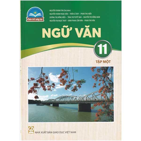 Sách Giáo Khoa Ngữ Văn Lớp 11 Tập 1 - Bộ Chân Trời Sáng Tạo