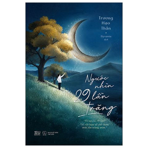 Ngước Nhìn 29 Lần Trăng