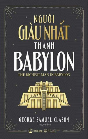 Người Giàu Nhất Thành Babylon (Sách Hải Đăng)