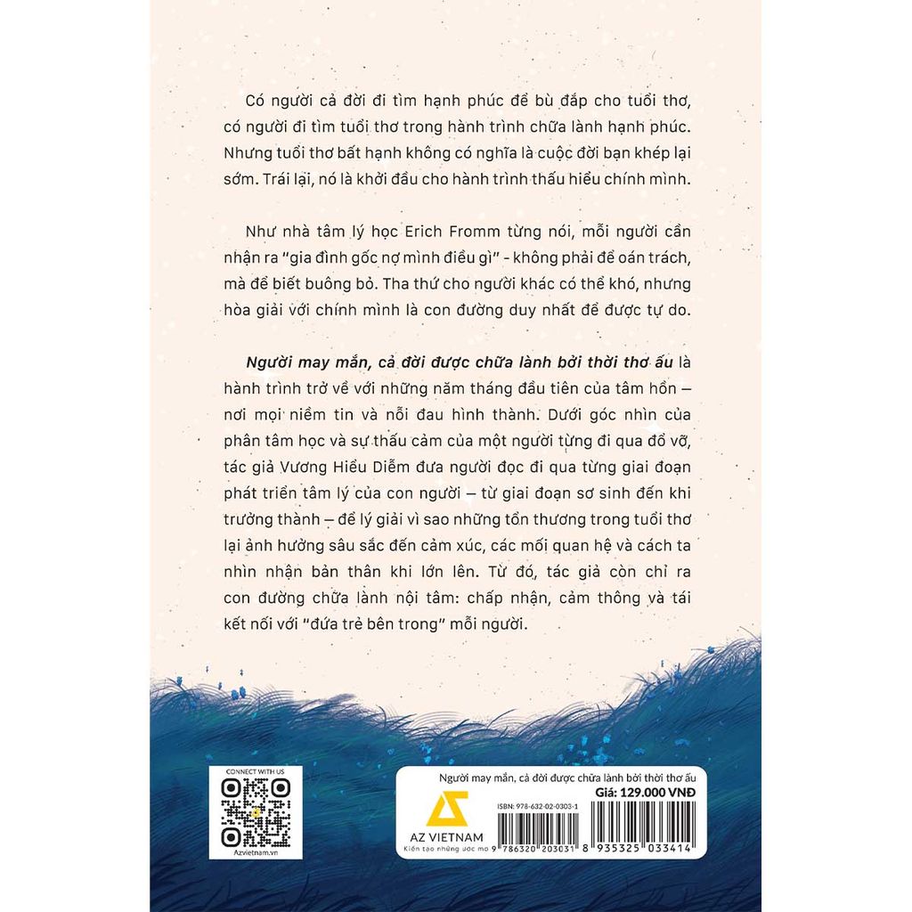 Người May Mắn, Cả Đời Được Chữa Lành Bởi Thời Thơ Ấu