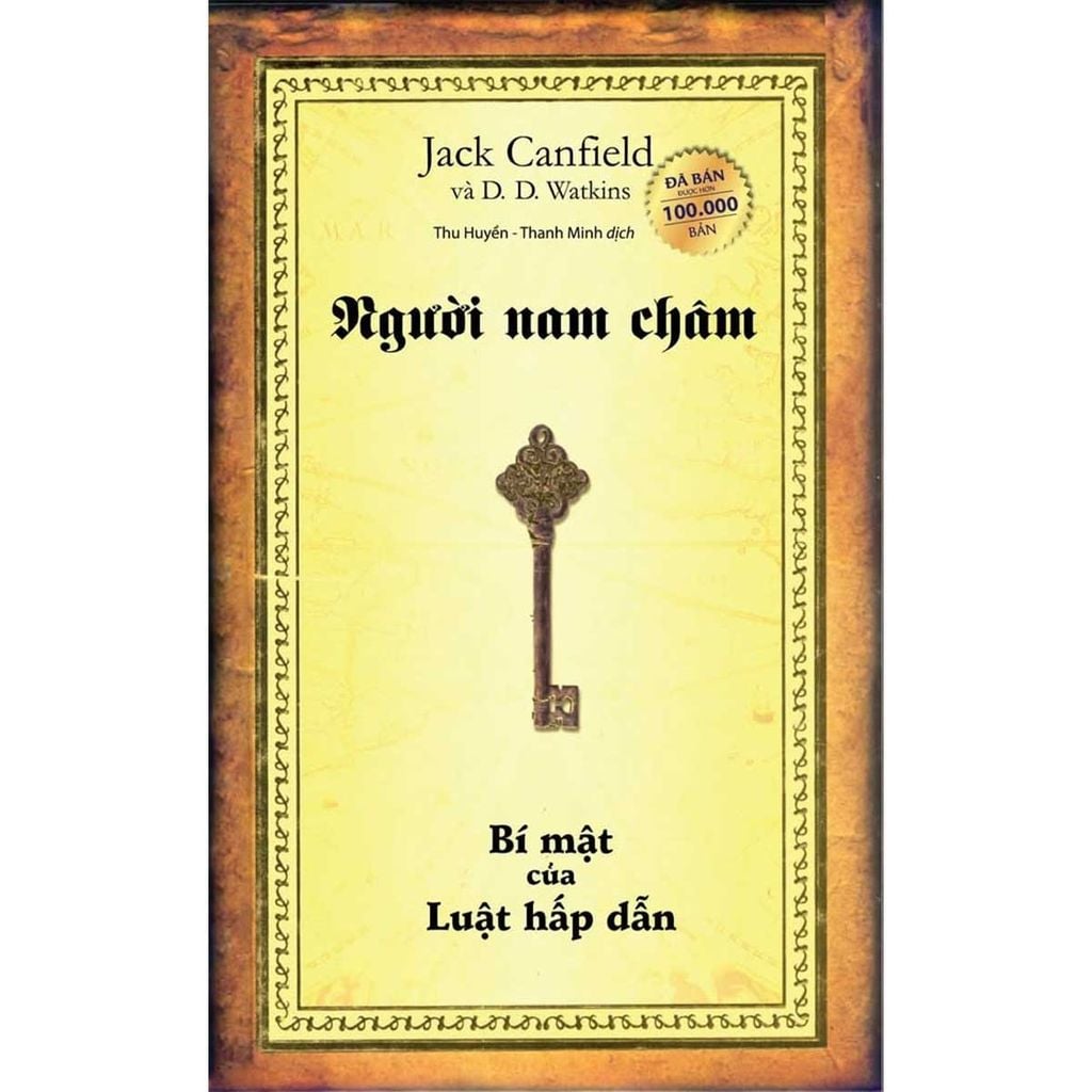 Người Nam Châm - Bí Mật Của Luật Hấp Dẫn (Tái bản năm 2025)