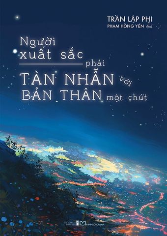 Người Xuất Sắc Phải Tàn Nhẫn Với Bản Thân Một Chút