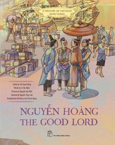 A History Of Vietnam In Pictures - Nguyễn Hoàng The Good Lord (Bìa cứng)