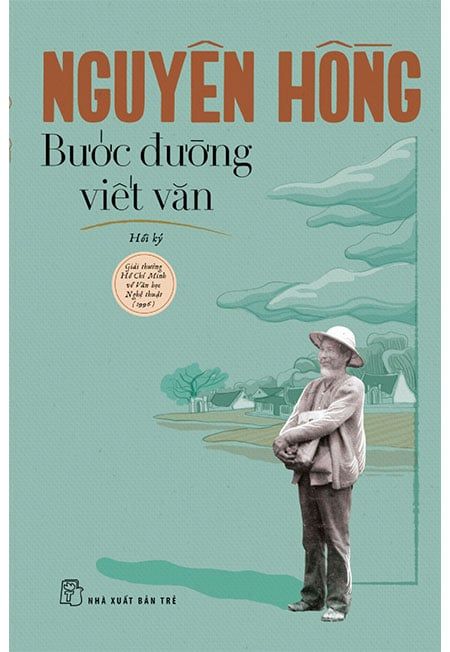 Nguyên Hồng: Bước Đường Viết Văn