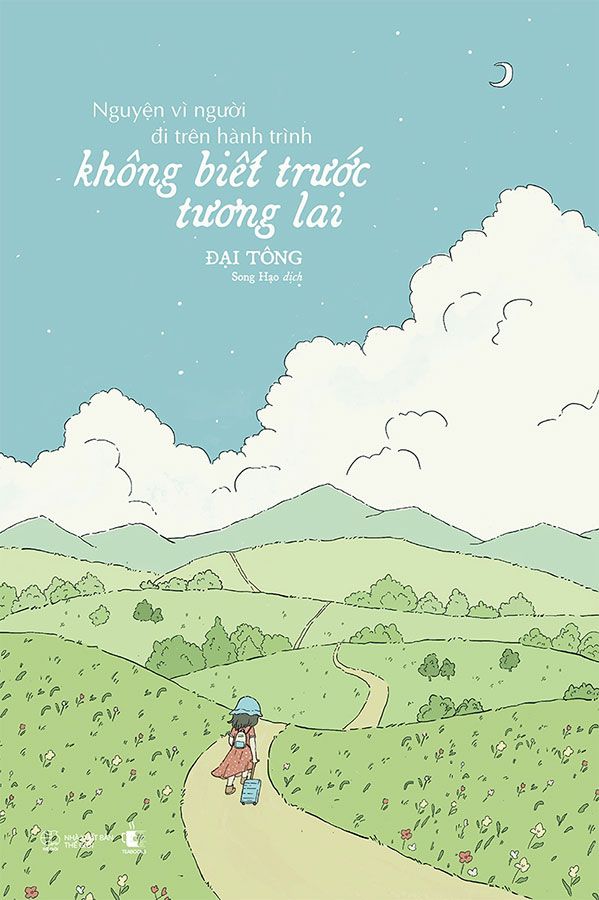 Nguyện Vì Người Đi Trên Hành Trình Không Biết Trước Tương Lai