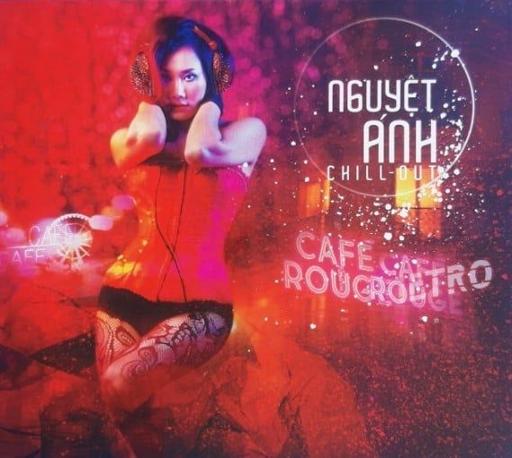 Nguyệt Ánh - Chill - Out (CD)