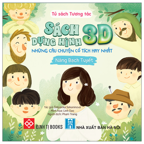 Sách Dựng Hình 3D Những Câu Chuyện Cổ Tích Hay Nhất - Nàng Bạch Tuyết