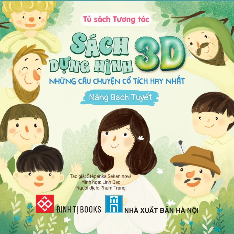 Sách Dựng Hình 3D Những Câu Chuyện Cổ Tích Hay Nhất - Nàng Bạch Tuyết