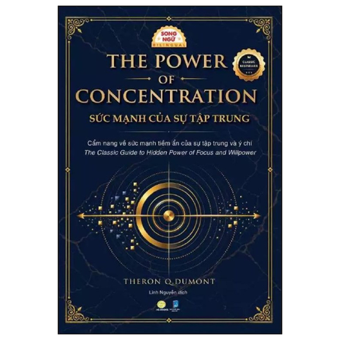 Sức Mạnh Của Sự Tập Trung - The Power of Concentration Song Ngữ