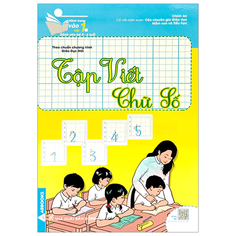 Hành Trang Vào Lớp 1 Dành Cho Bé 5-6 Tuổi - Tập Viết Chữ Số