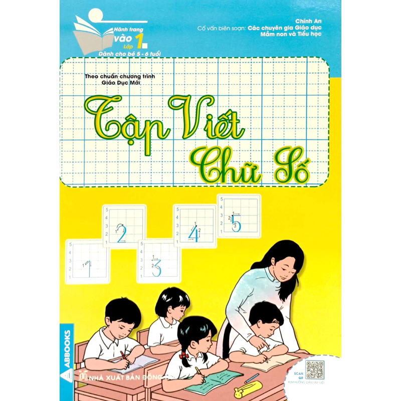 Hành Trang Vào Lớp 1 Dành Cho Bé 5-6 Tuổi - Tập Viết Chữ Số