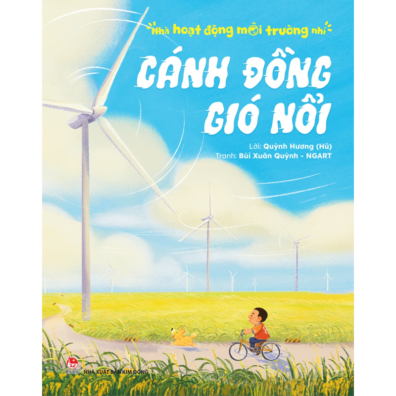 Nhà Hoạt Động Môi Trường Nhí - Cánh Đồng Gió Nổi