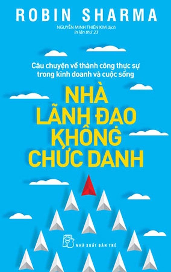 Nhà Lãnh Đạo Không Chức Danh (Tái bản năm 2022)