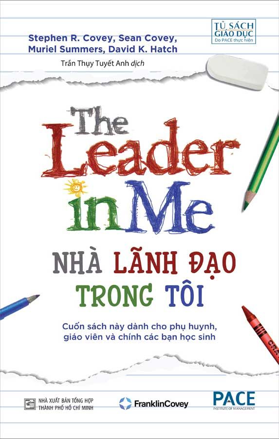 The Leader In Me - Nhà Lãnh Đạo Trong Tôi